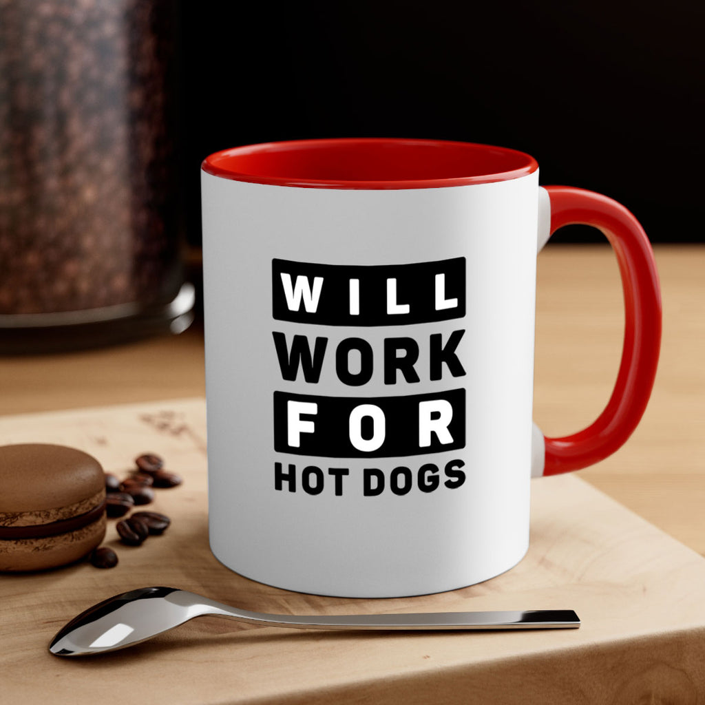 Will Work For Style 1#- Dog-Mug / Coffee Cup