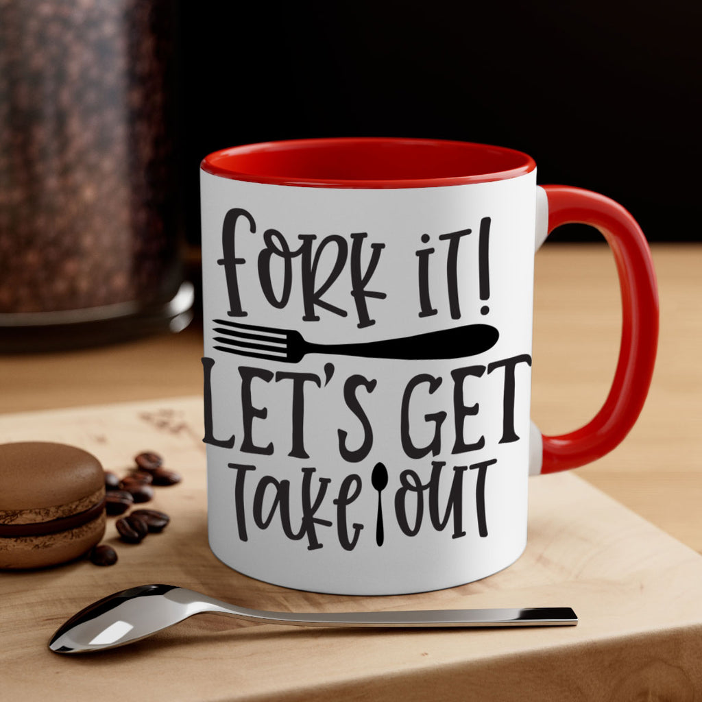 fork it let s get takeout 95#- kitchen-Mug / Coffee Cup