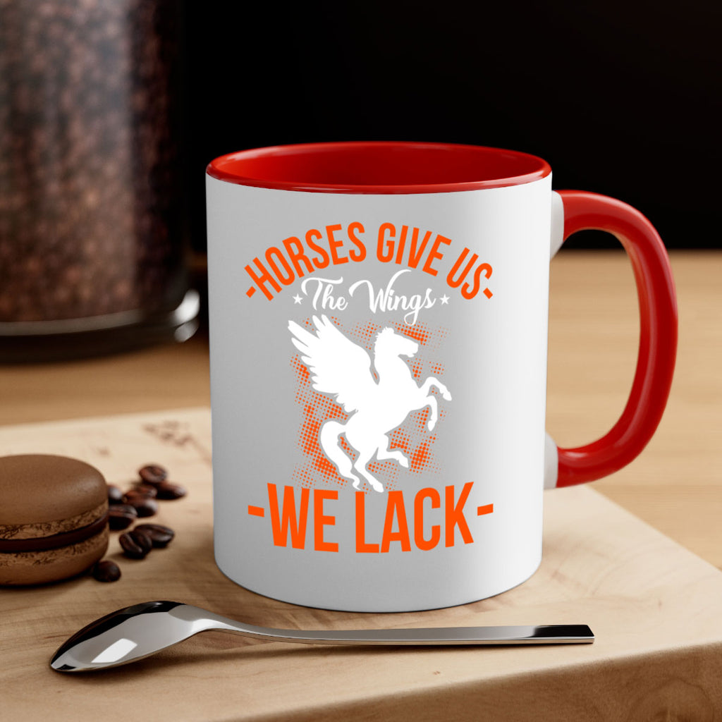 horses give us the wings we lack Style 4#- horse-Mug / Coffee Cup