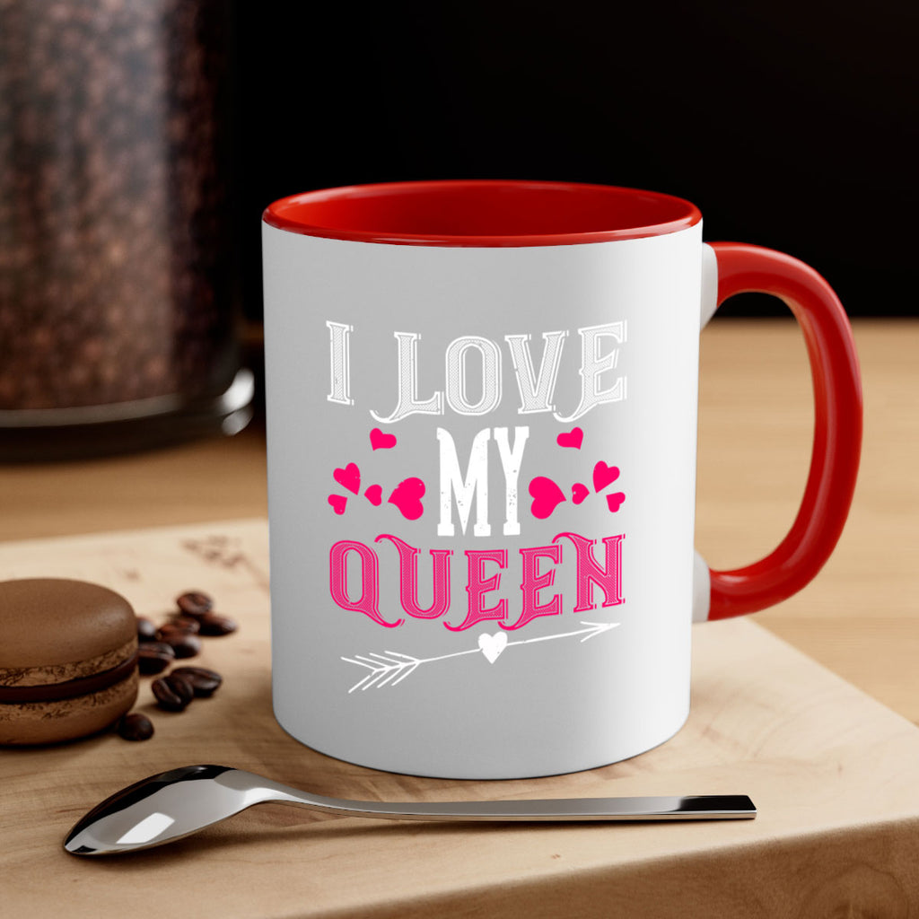 i love my queen 53#- valentines day-Mug / Coffee Cup