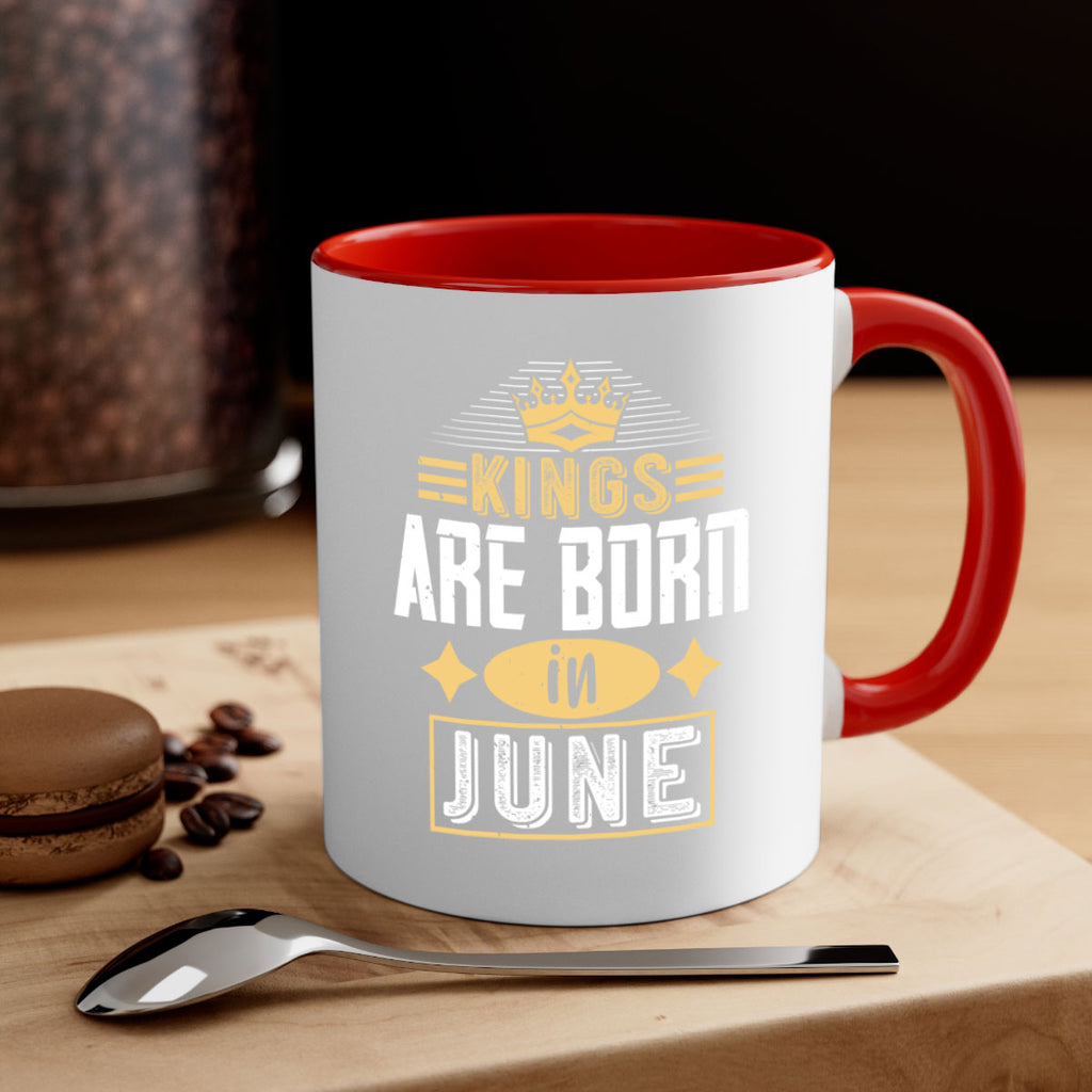 kings are born in june Style 67#- birthday-Mug / Coffee Cup
