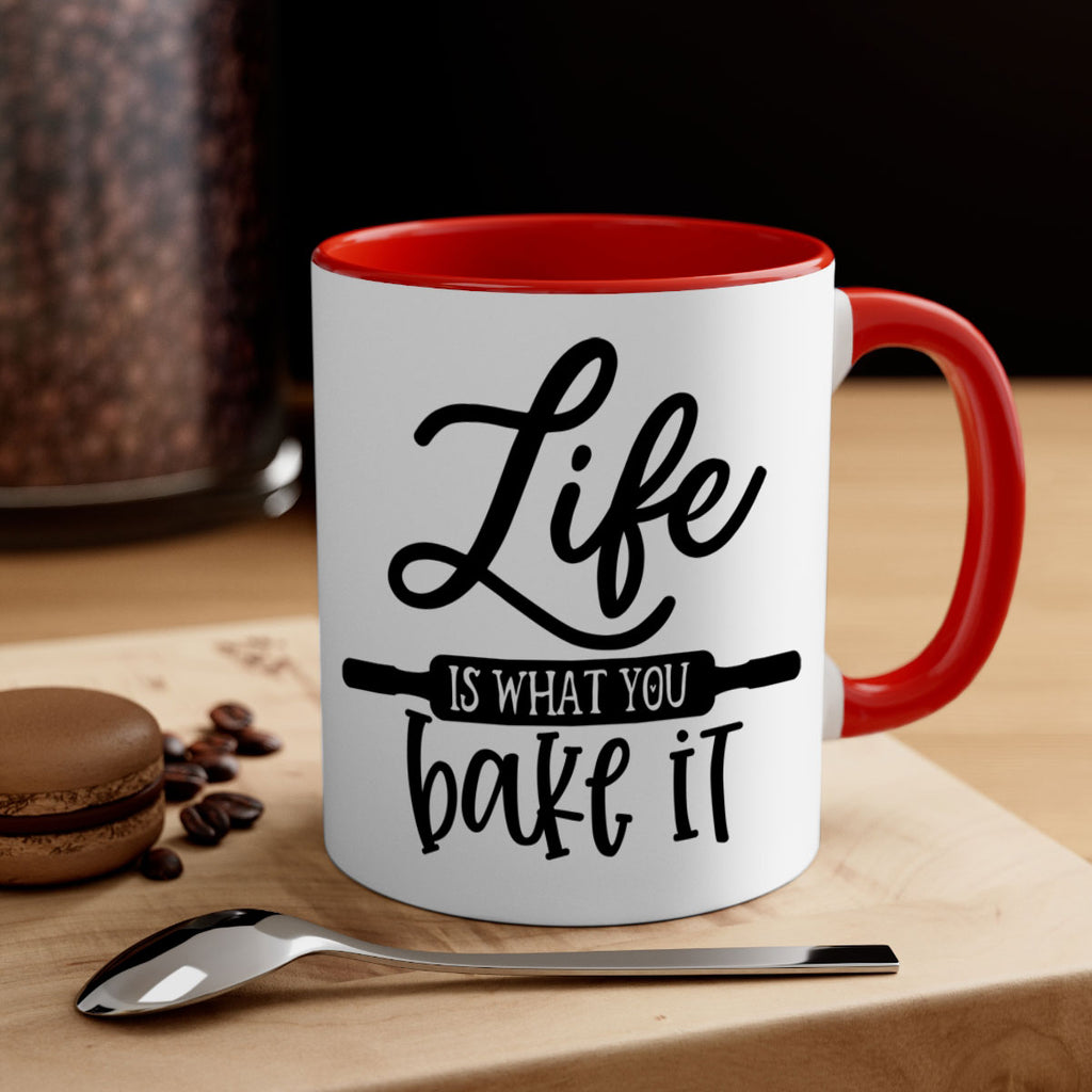 life is what you bake it 87#- kitchen-Mug / Coffee Cup