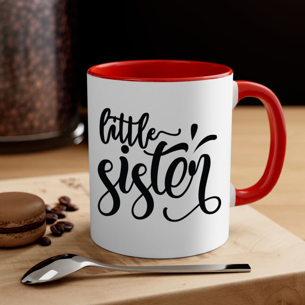little sister 62#- sister-Mug / Coffee Cup
