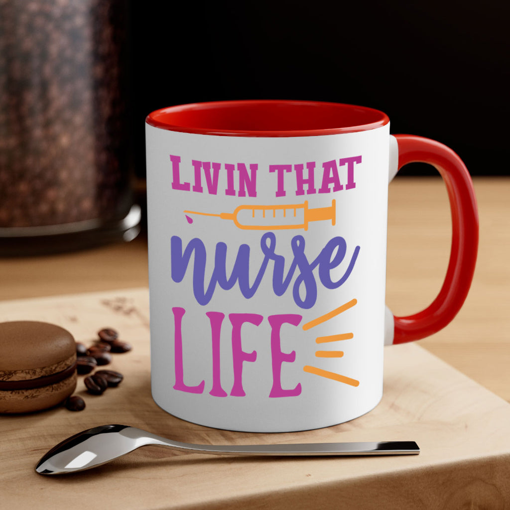 livin that nurse life Style Style 138#- nurse-Mug / Coffee Cup