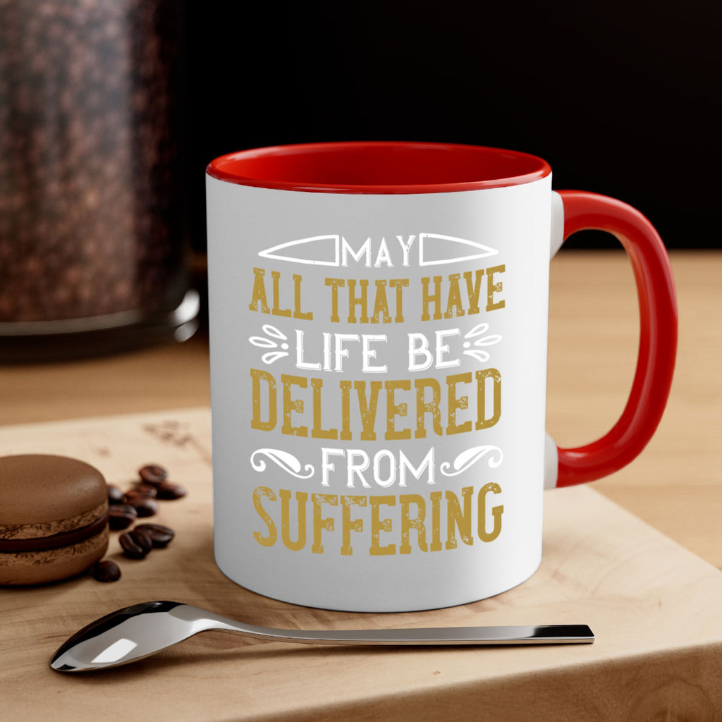 may all that have life be delivered from suffering 31#- vegan-Mug / Coffee Cup