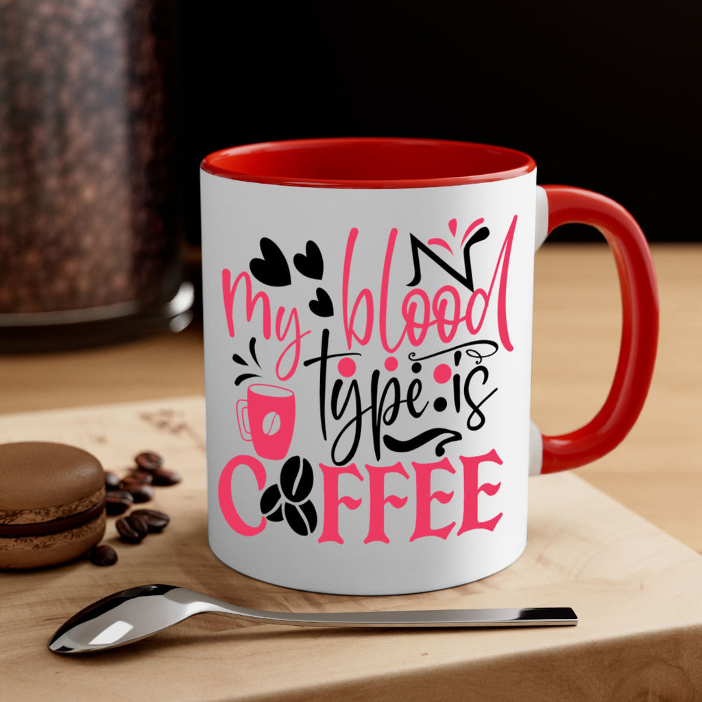my blood type is coffee Style 375#- nurse-Mug / Coffee Cup