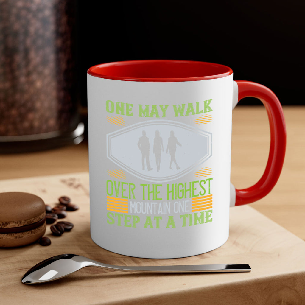 one may walk over the highest mountain one step at a time 35#- walking-Mug / Coffee Cup