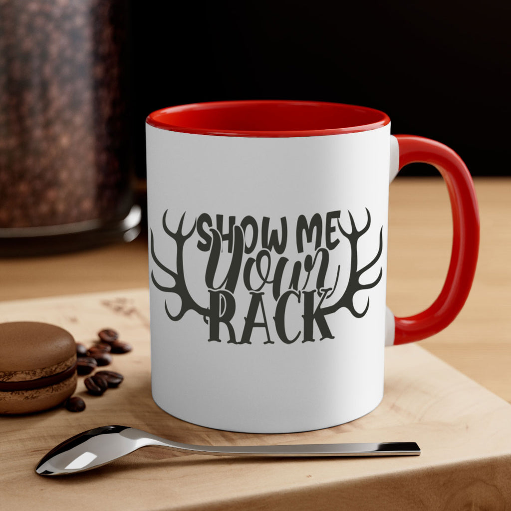 show me your rack 3#- hunting-Mug / Coffee Cup