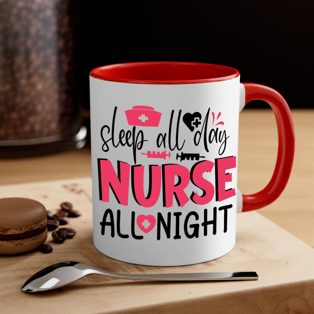 sleep all day nurse all night Style 350#- nurse-Mug / Coffee Cup