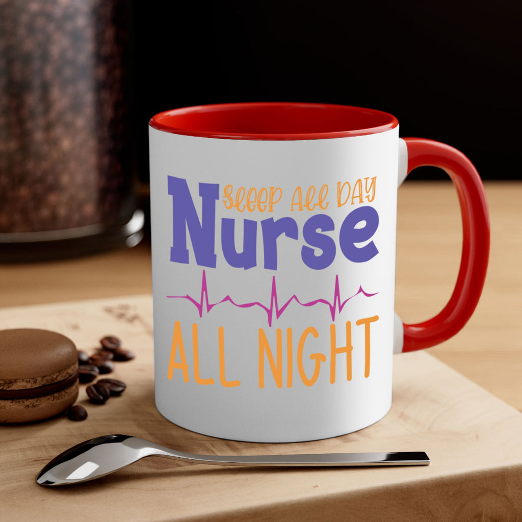 sleep all day nurse all night Style Style 34#- nurse-Mug / Coffee Cup