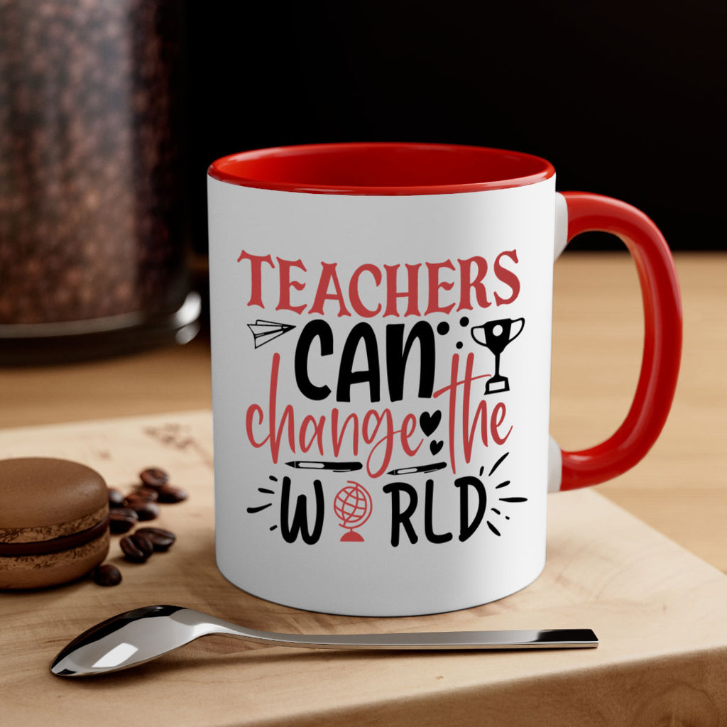 teachers ca change the world Style 199#- teacher-Mug / Coffee Cup