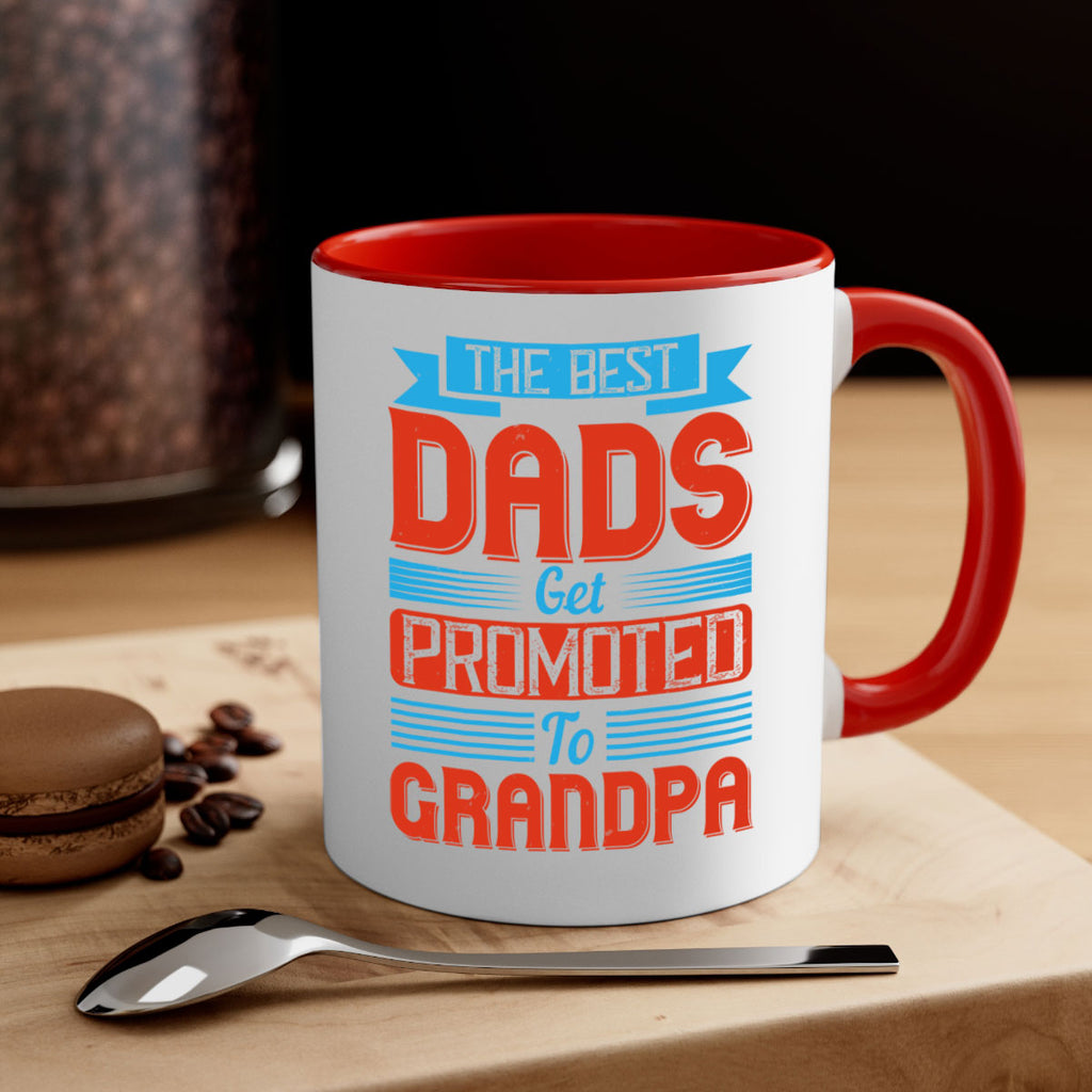 the best dads get promoted to grandpa 175#- fathers day-Mug / Coffee Cup