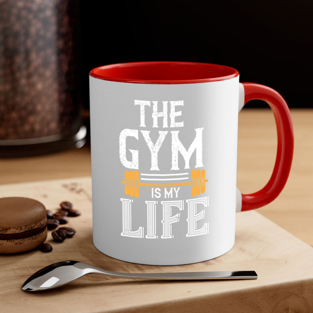 the gym is my life 65#- gym-Mug / Coffee Cup