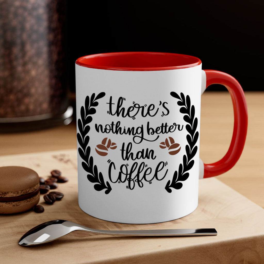 theres nothing better than 18#- coffee-Mug / Coffee Cup