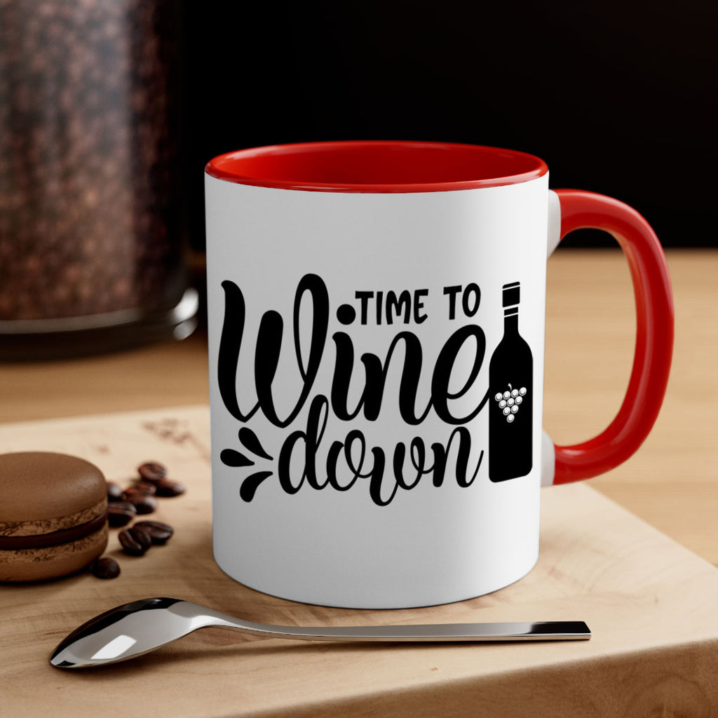 time to wine down 147#- wine-Mug / Coffee Cup