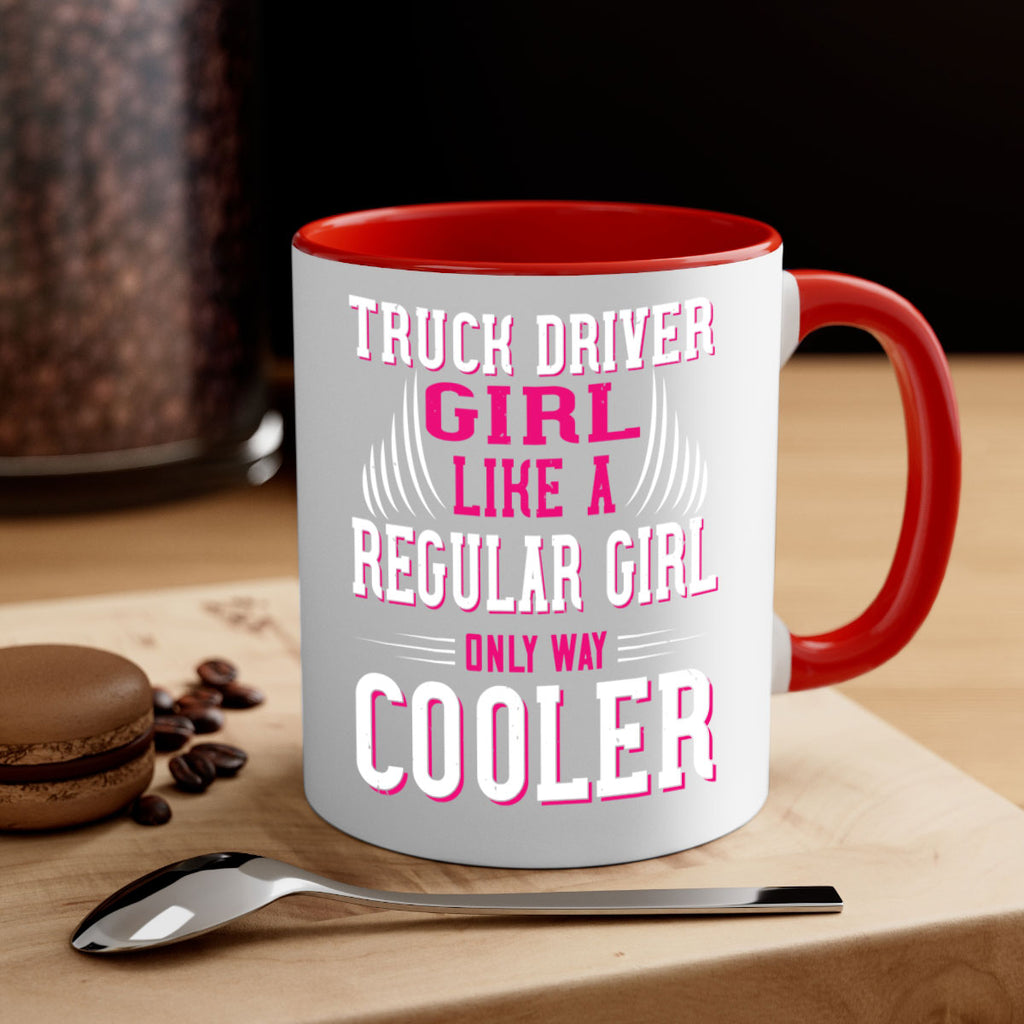 truck driver girl like a regular girl only way cooler Style 16#- truck driver-Mug / Coffee Cup