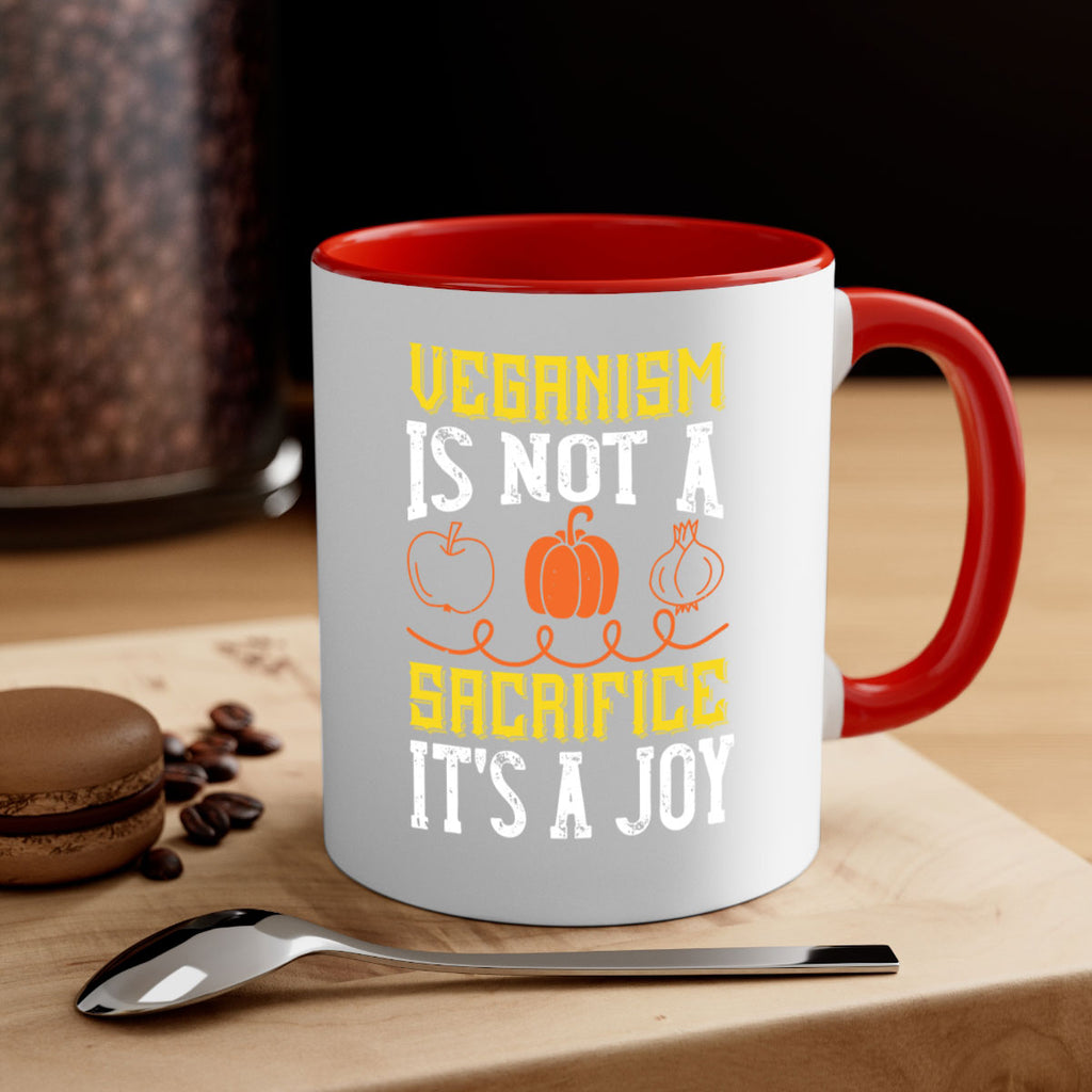 veganism is not a sacrificeits a joy 17#- vegan-Mug / Coffee Cup