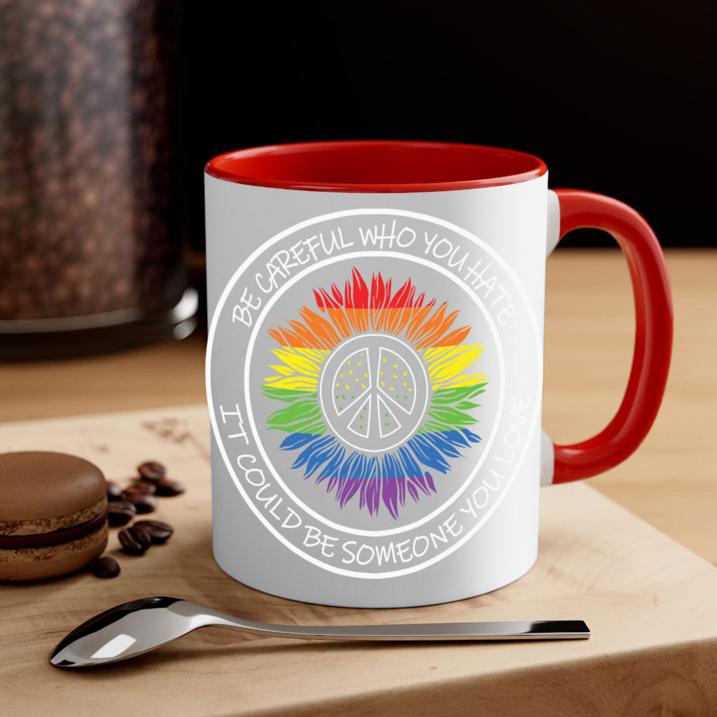 who you hate could be lgbt 2#- lgbt-Mug / Coffee Cup