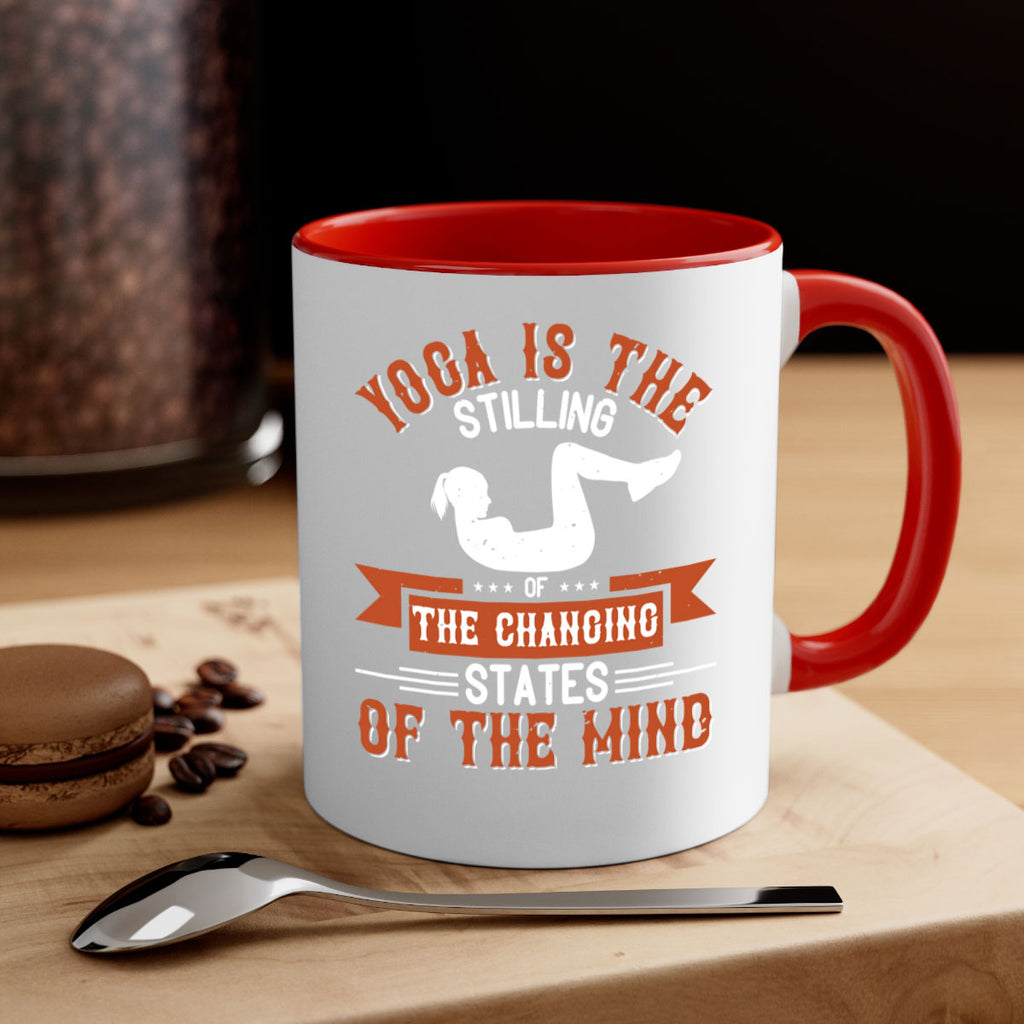 yoga is the stilling of the changing states of the mind 12#- yoga-Mug / Coffee Cup