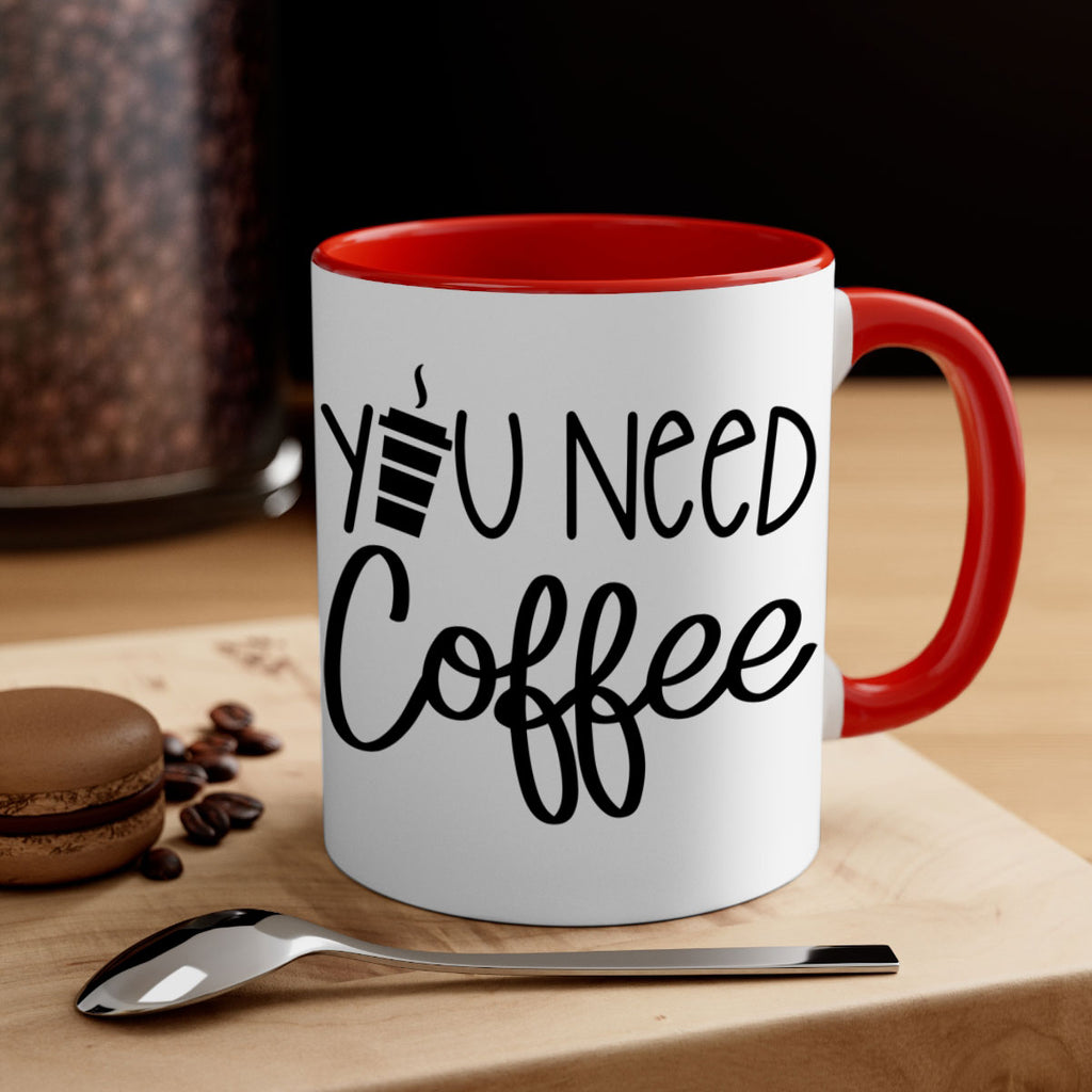 you need coffee 6#- coffee-Mug / Coffee Cup