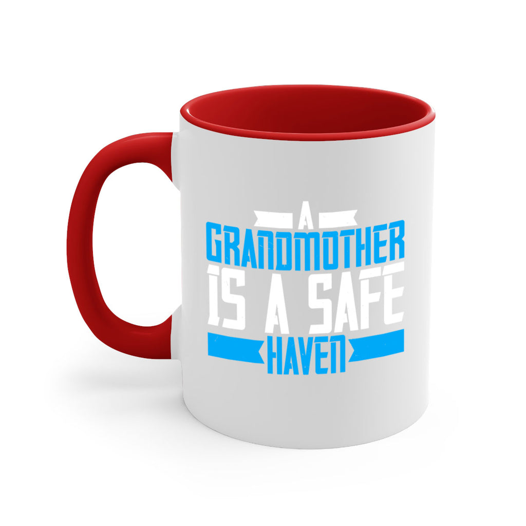 A Grandmother is a safe haven 42#- grandma-Mug / Coffee Cup