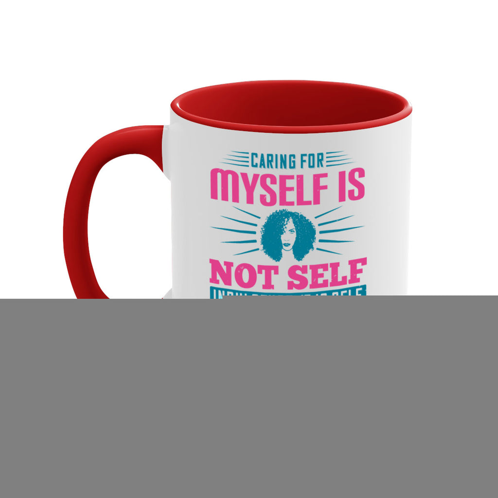 Caring for myself is not selfindulgence it is selfpreservation Style 36#- Afro - Black-Mug / Coffee Cup