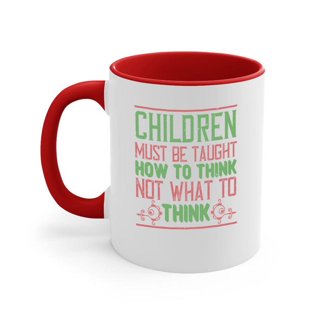 Children must be taught how to think not what to think Style 45#- kids-Mug / Coffee Cup