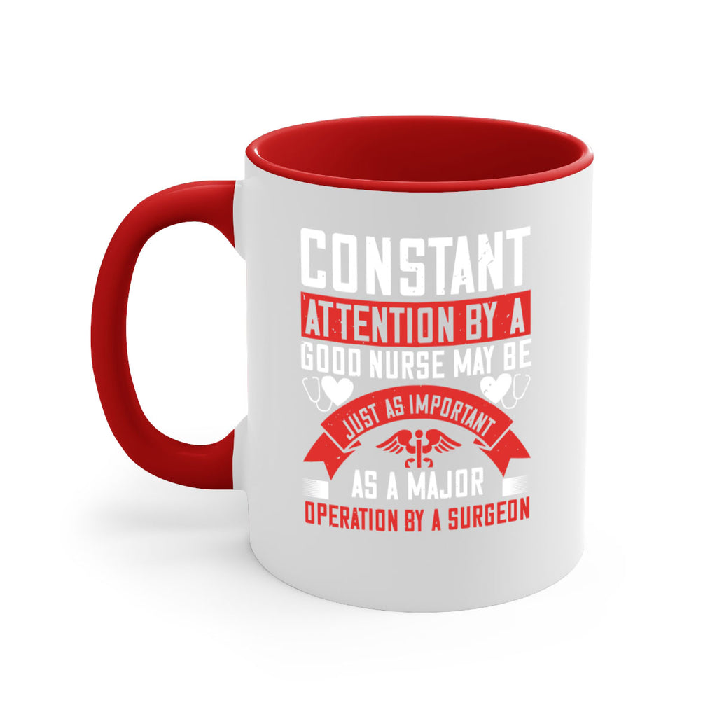 Constant attention by a good nurse may Style 408#- nurse-Mug / Coffee Cup