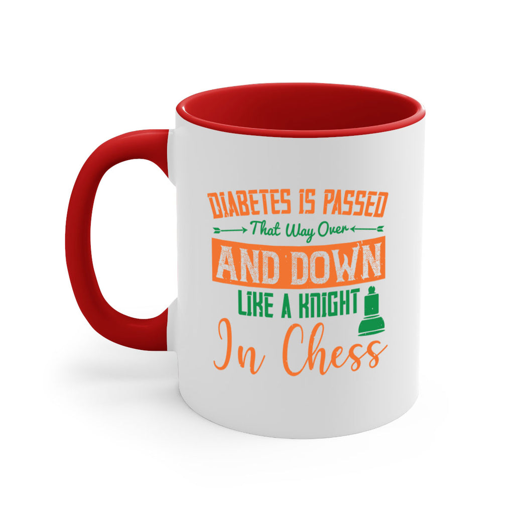 Diabetes is passed that way over and down like a knight in chess Style 48#- diabetes-Mug / Coffee Cup