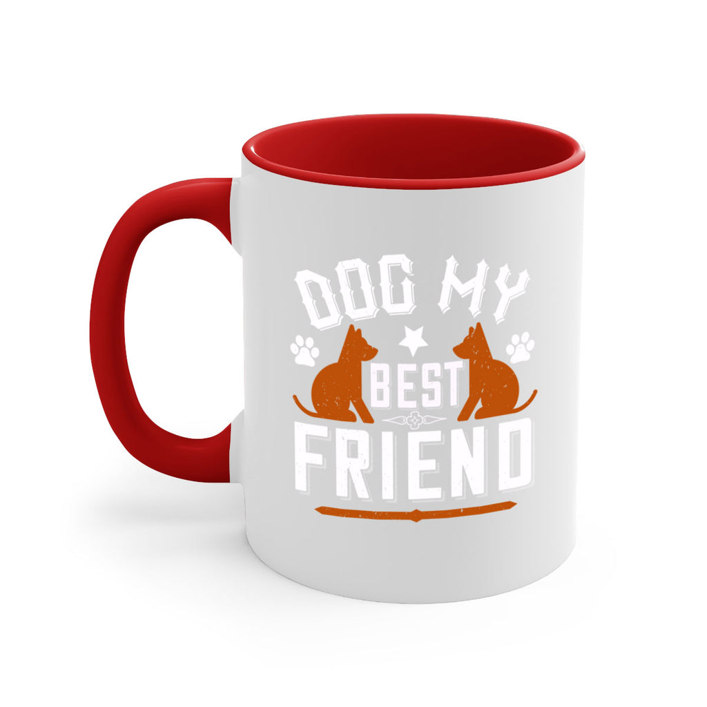Dog My Best Friend Style 219#- Dog-Mug / Coffee Cup