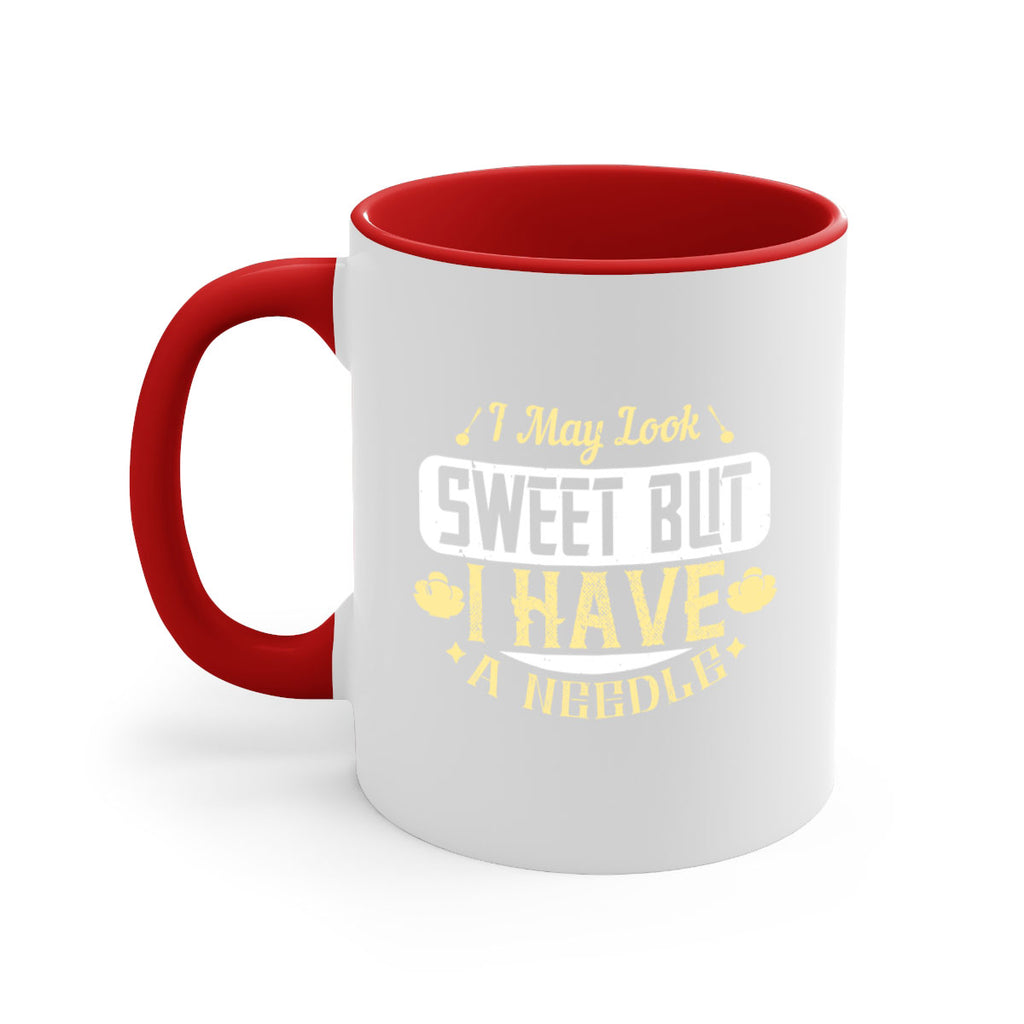 I May Look Sweet But I Have A Needle Style 31#- diabetes-Mug / Coffee Cup