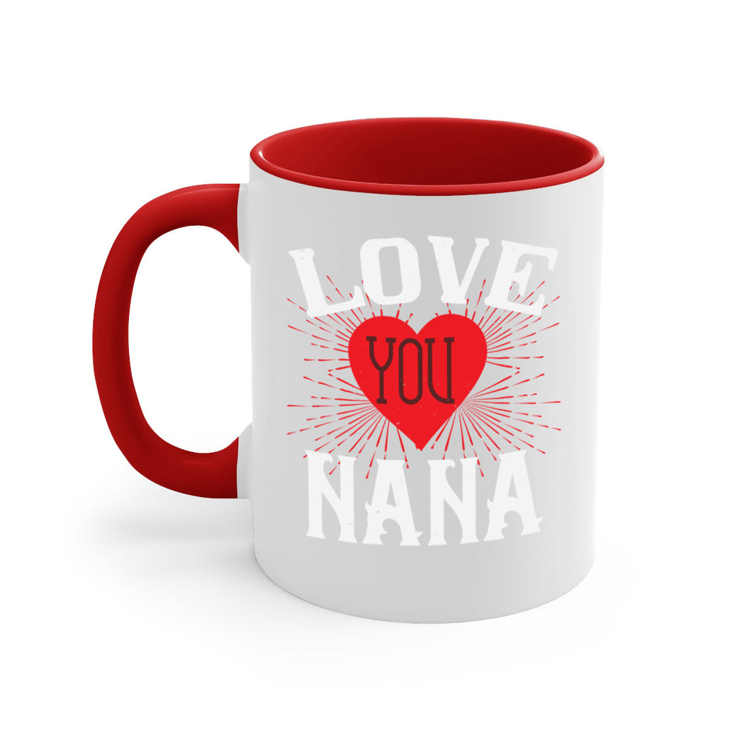 LOVE YOU NANA 16#- grandma-Mug / Coffee Cup