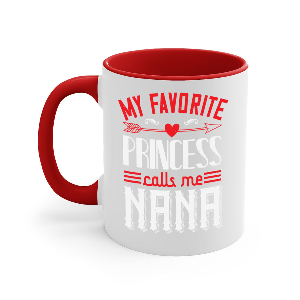 MY FAVORITE PRINCESS CALLME NANA 14#- grandma-Mug / Coffee Cup
