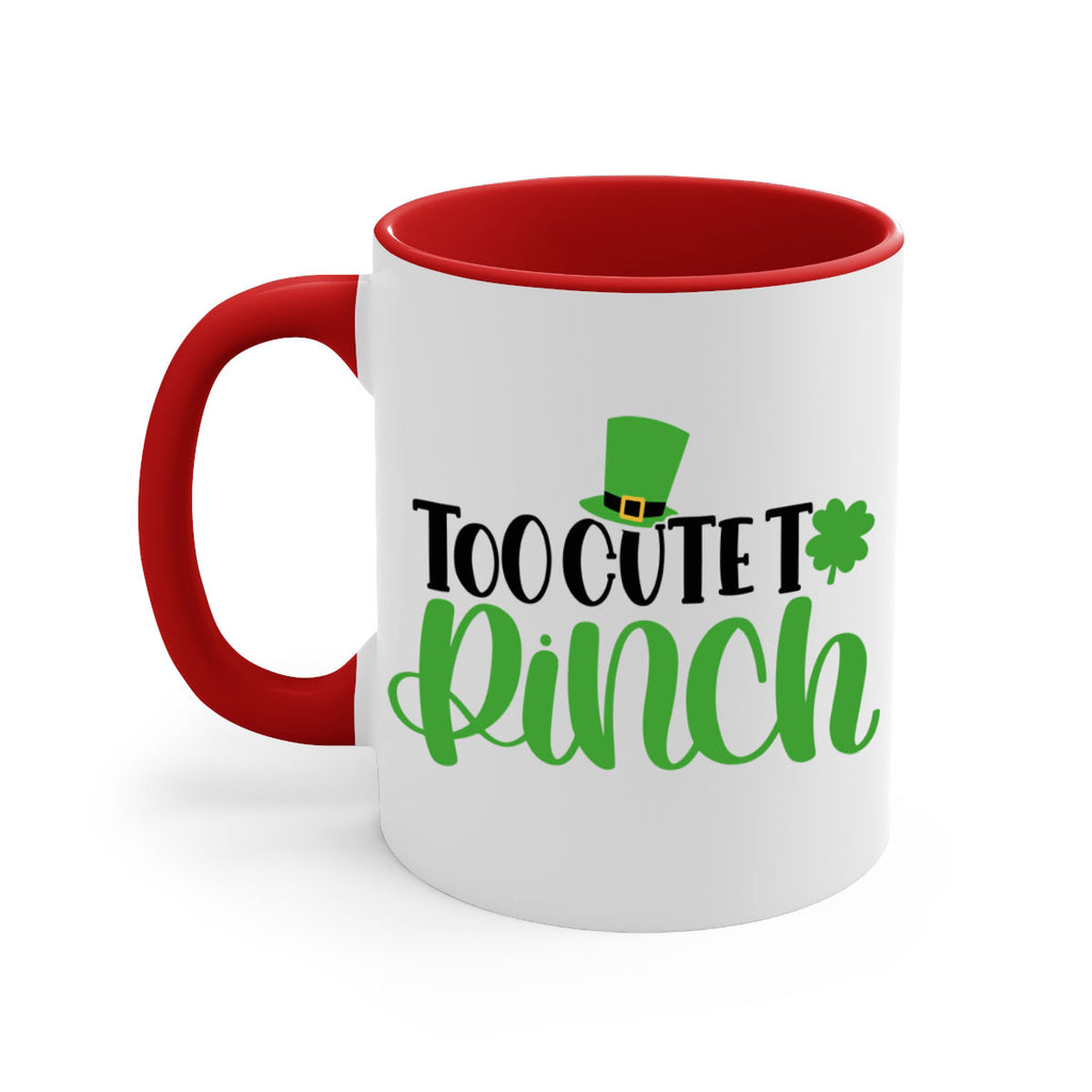 Too Cute To Pinch Style 21#- St Patricks Day-Mug / Coffee Cup