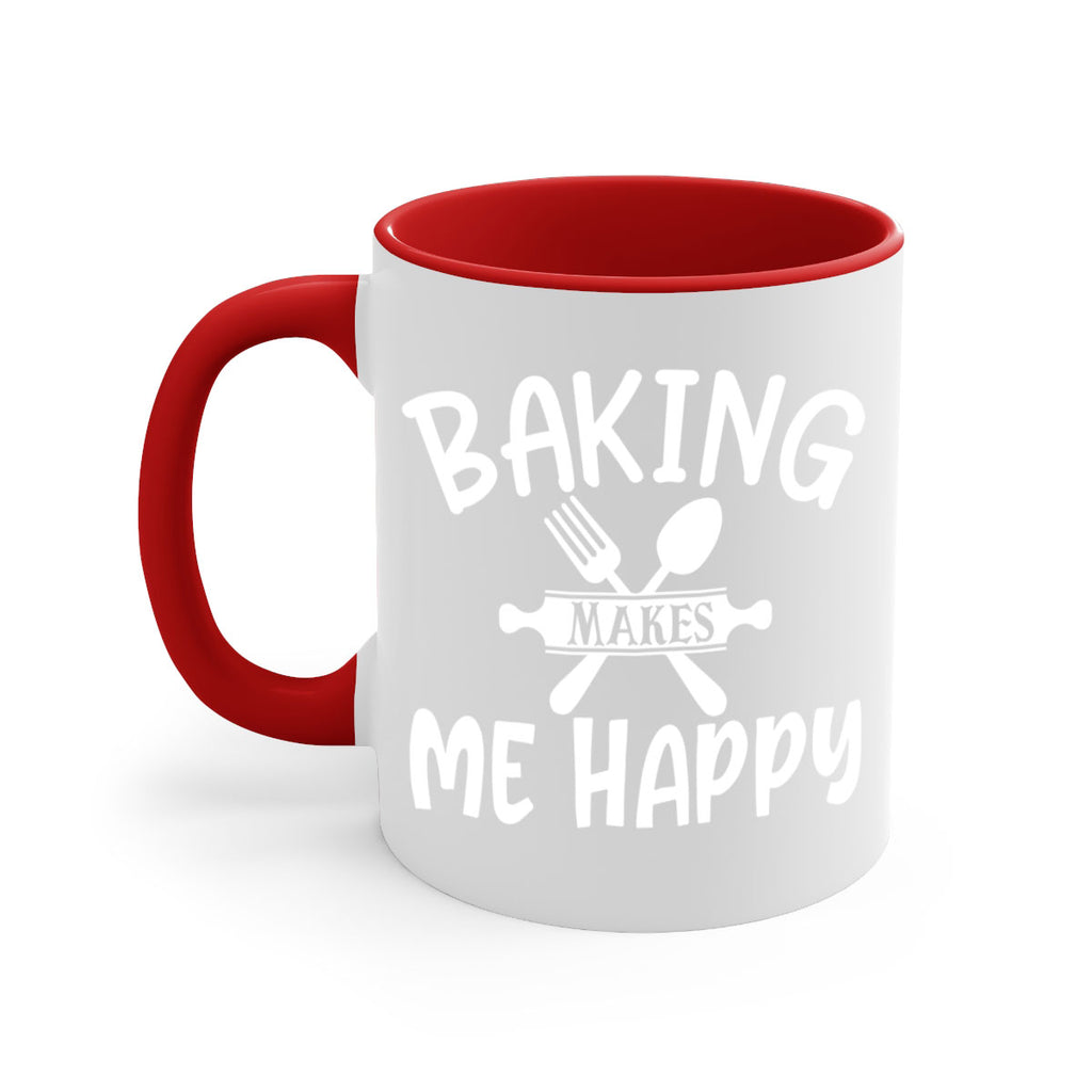 baking makes me happy 54#- kitchen-Mug / Coffee Cup