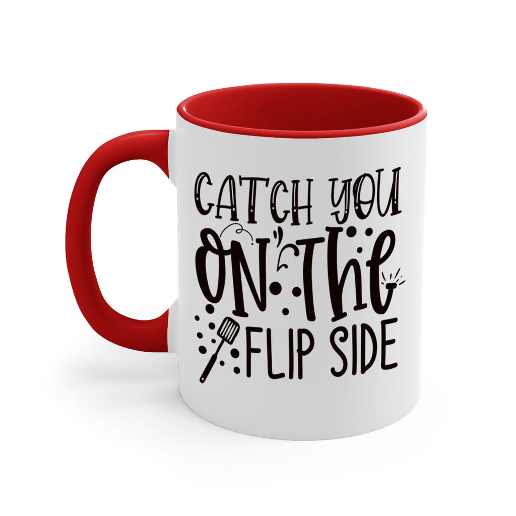 catch you on the flipside 49#- kitchen-Mug / Coffee Cup