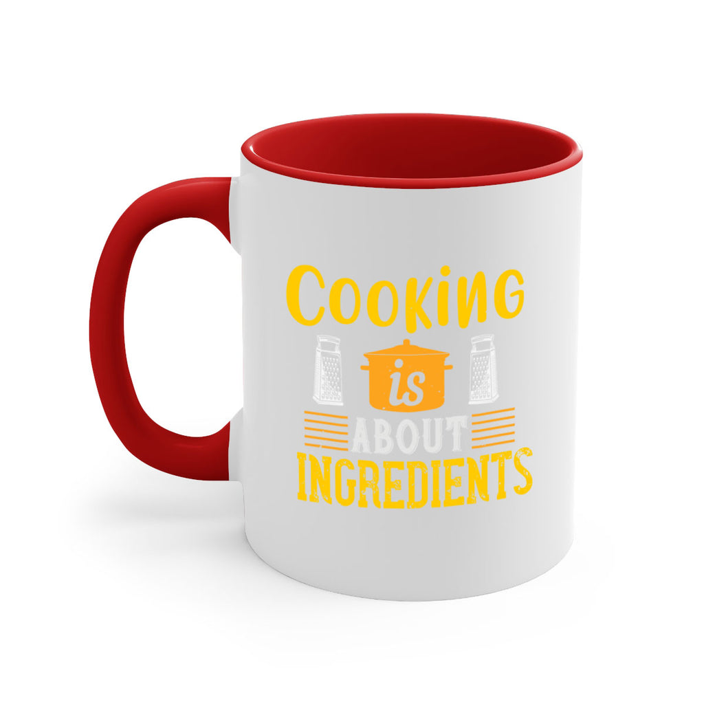 cooking is about ingredients 47#- cooking-Mug / Coffee Cup