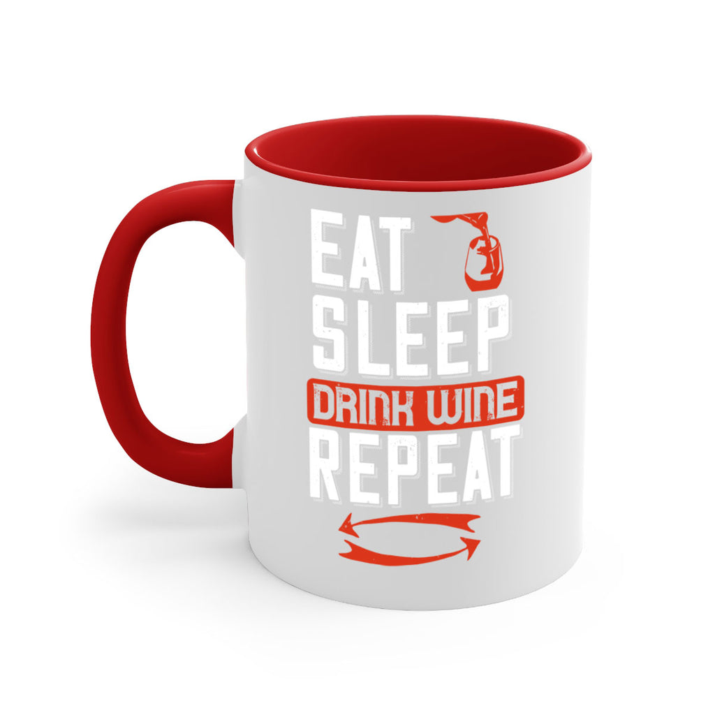 eat sleep drink wine repeat 98#- wine-Mug / Coffee Cup