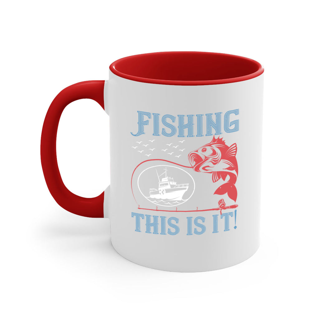 fishing this is it 265#- fishing-Mug / Coffee Cup