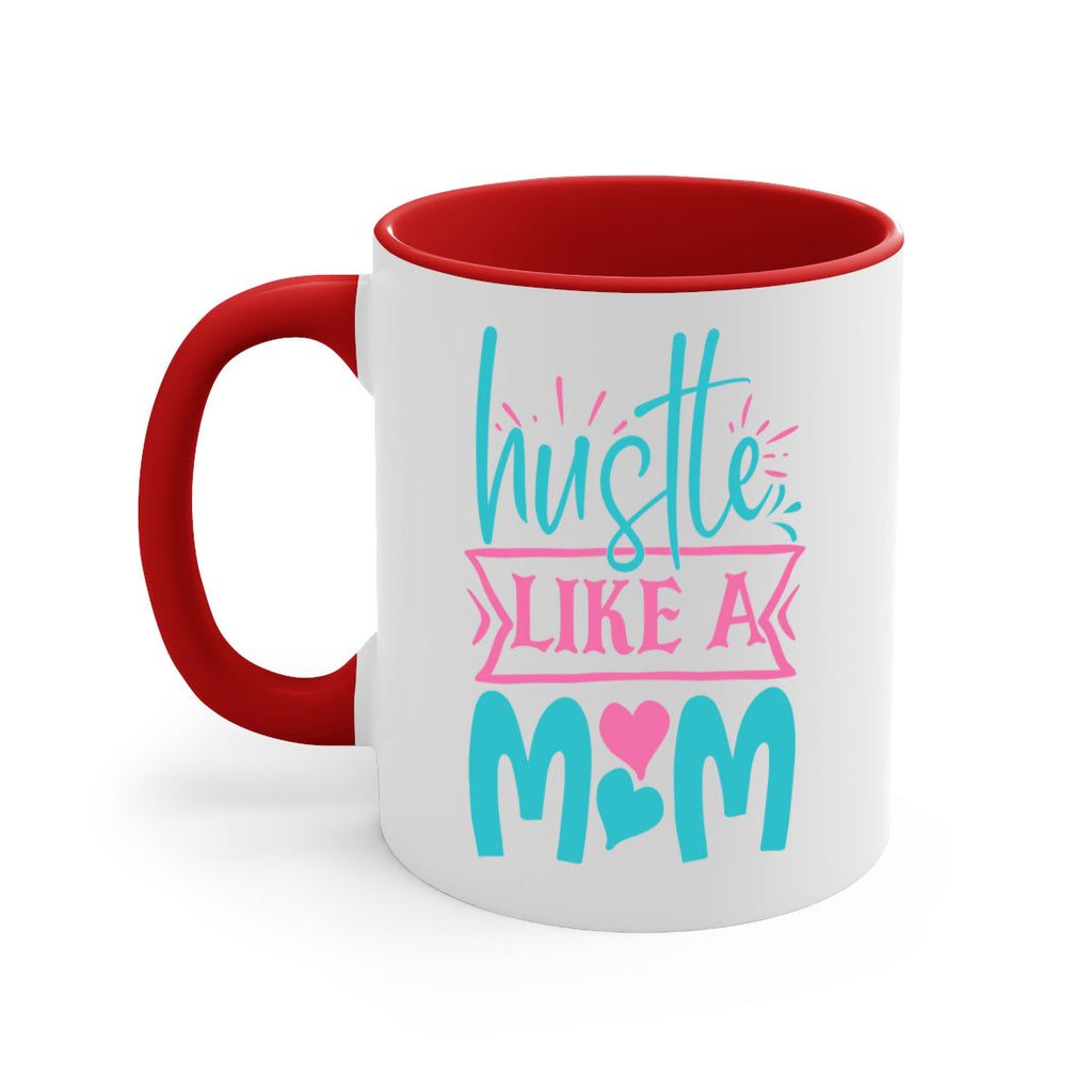 hustle like a mom 340#- mom-Mug / Coffee Cup