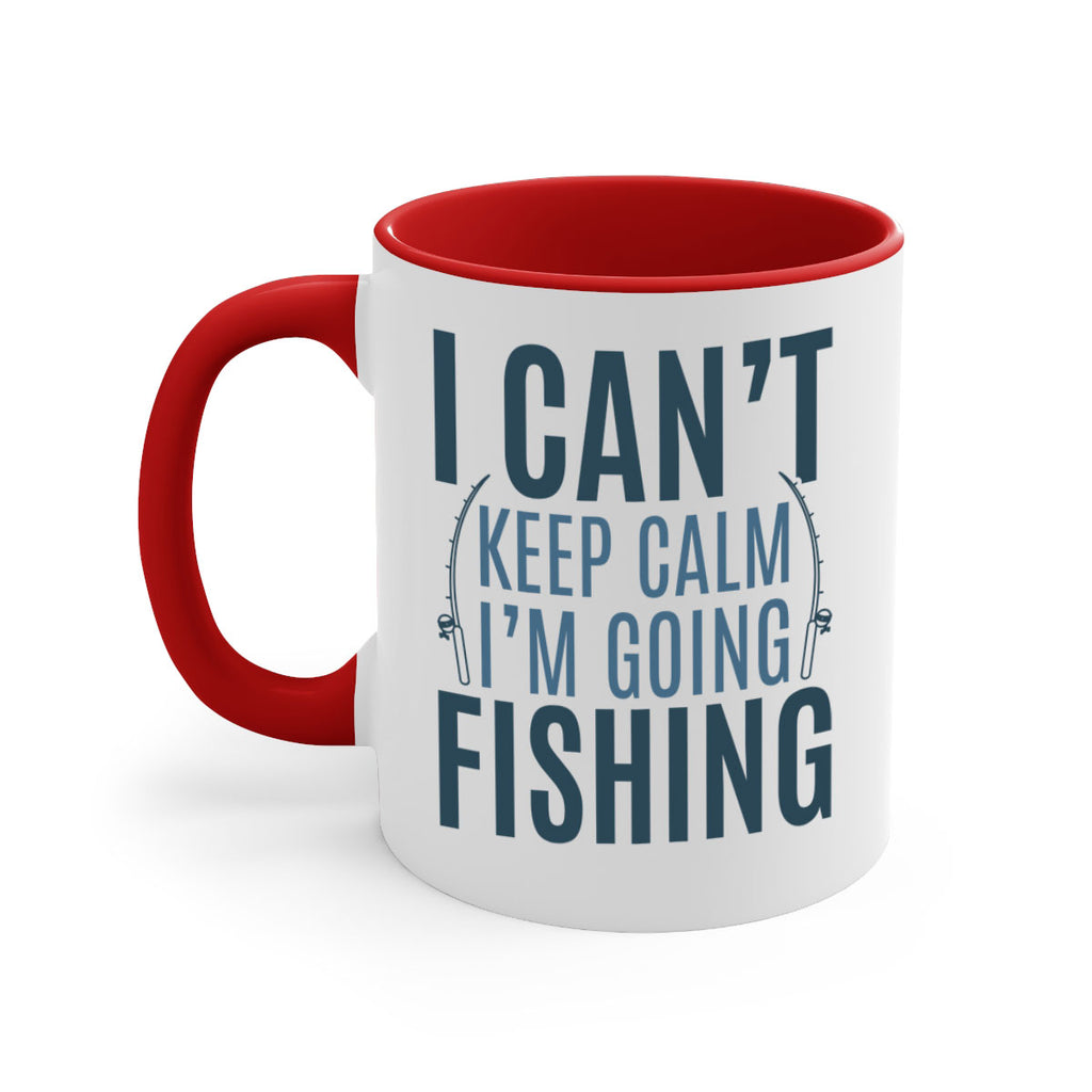 i cant keep calm 115#- fishing-Mug / Coffee Cup