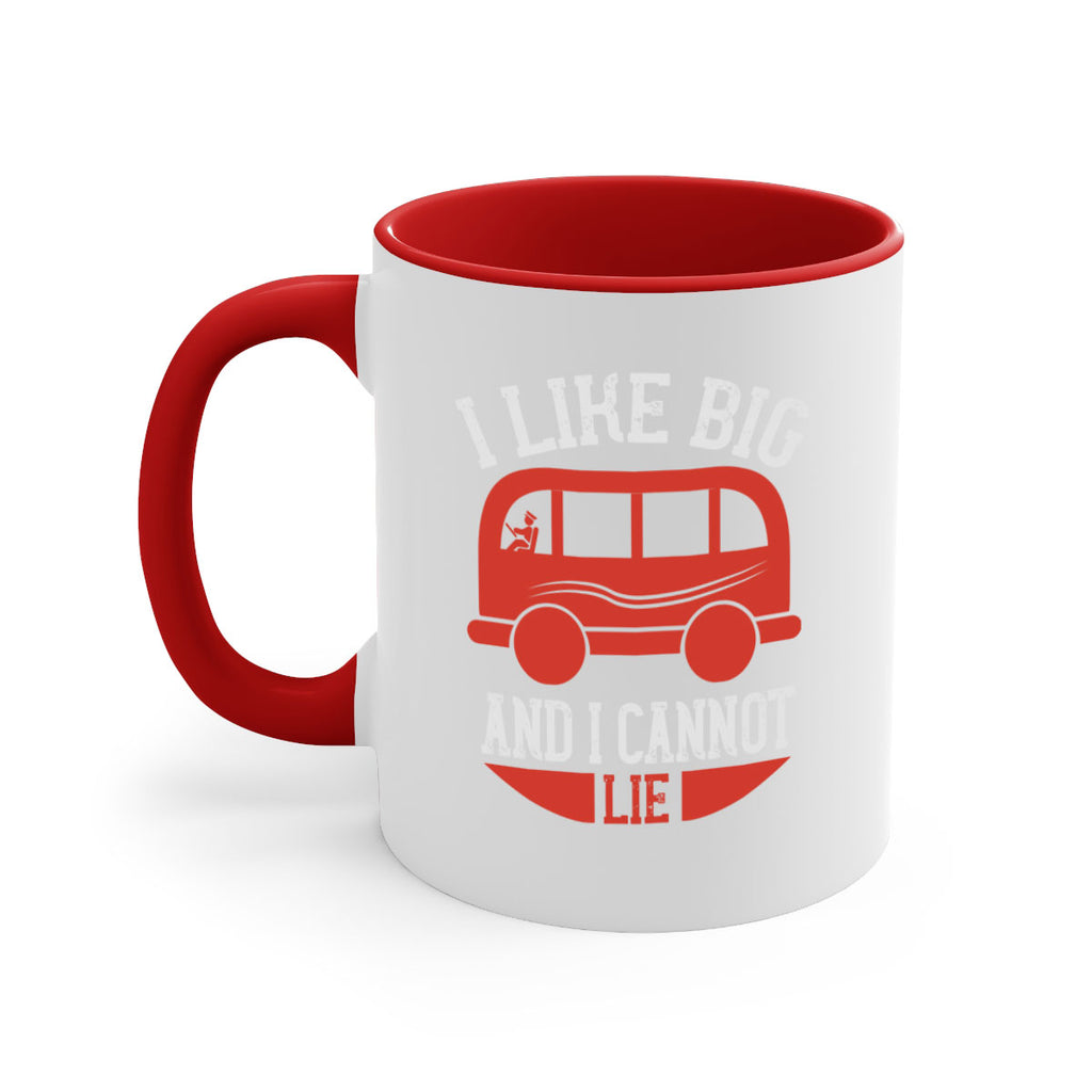 i like big and i cannot lie Style 31#- bus driver-Mug / Coffee Cup