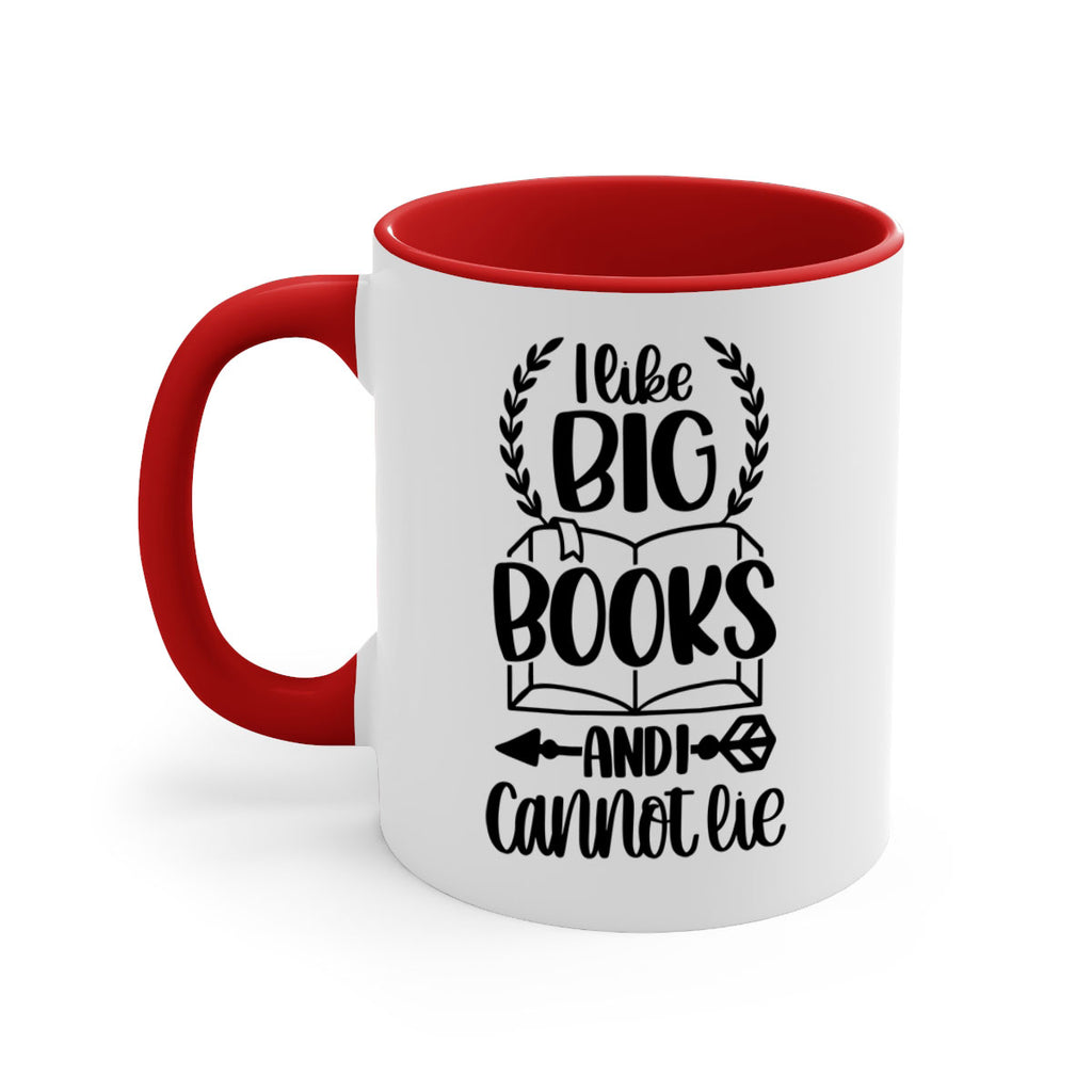 i like big books and i can not lie 37#- Reading - Books-Mug / Coffee Cup