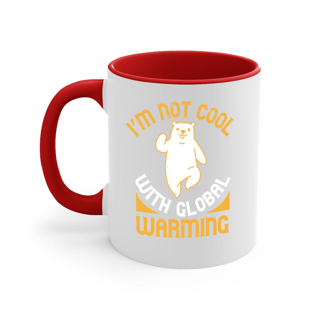 i’m not cool with global warming 18#- bear-Mug / Coffee Cup