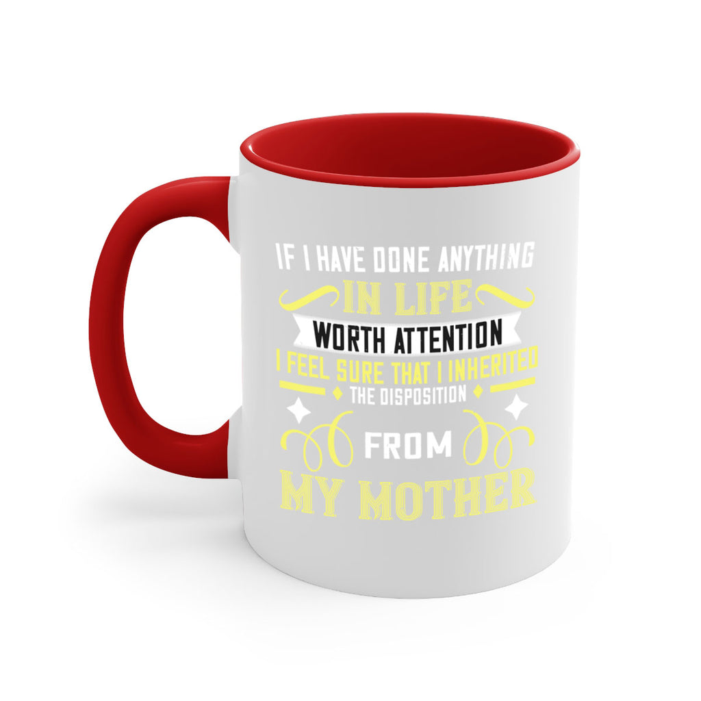 if i have done anything 146#- mom-Mug / Coffee Cup