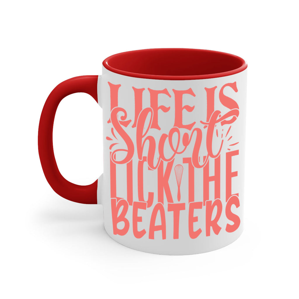 life is short lick the beaters 14#- kitchen-Mug / Coffee Cup