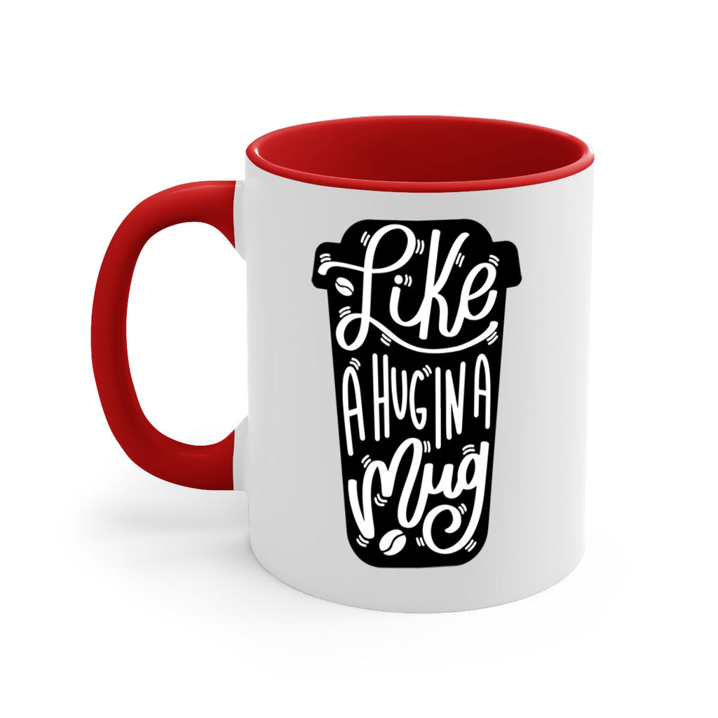 like a hug in a mug 4#- drinking-Mug / Coffee Cup