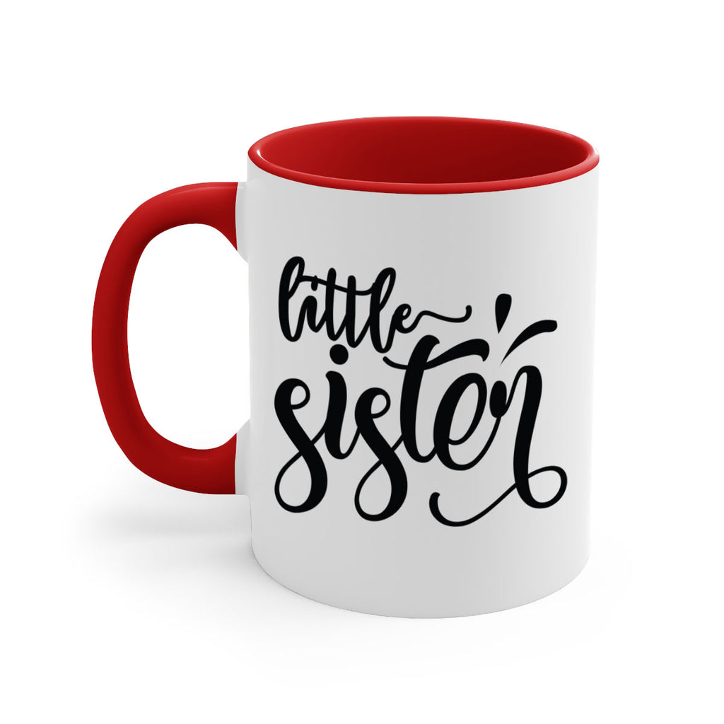 little sister 62#- sister-Mug / Coffee Cup
