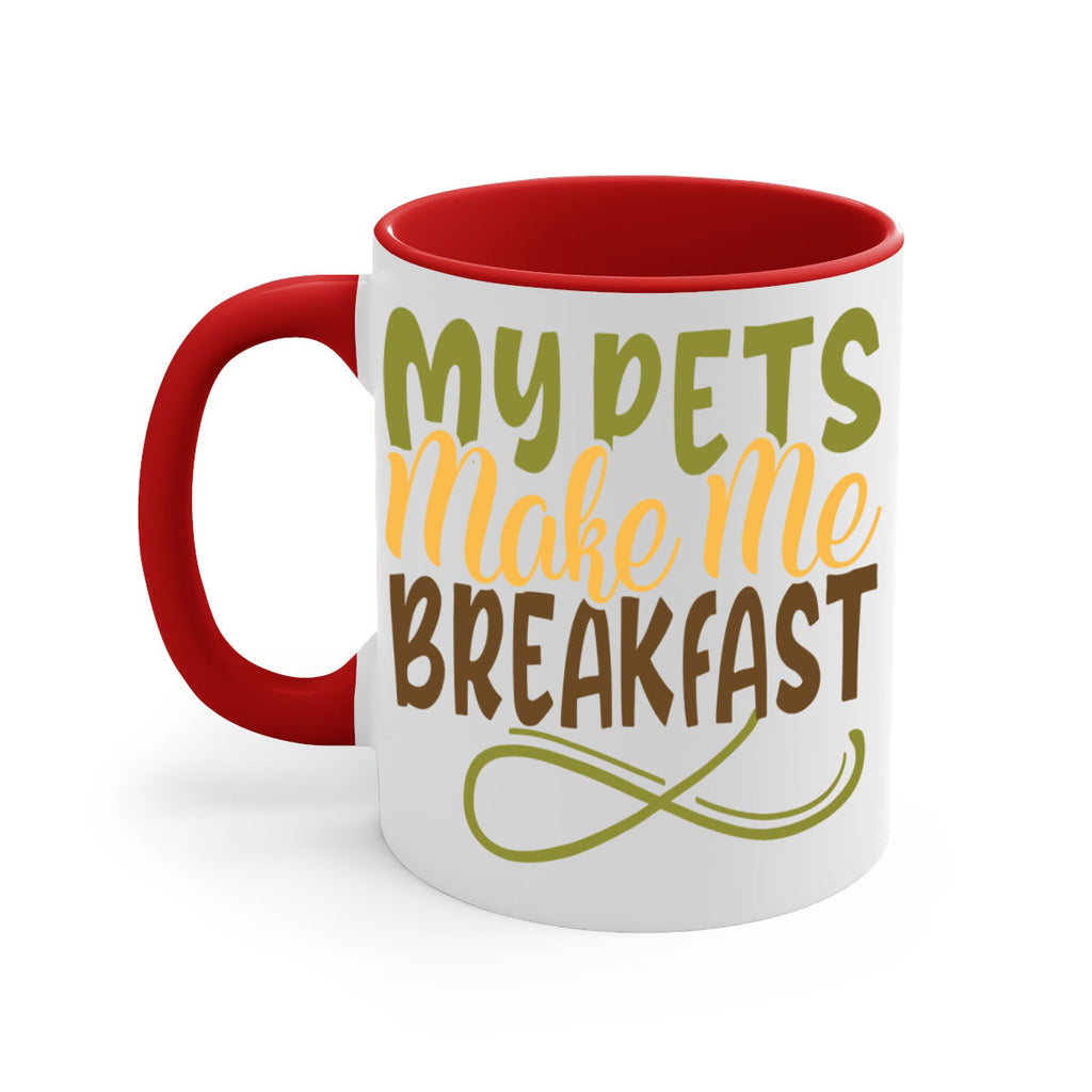my pets make me breakfast 3#- Farm and garden-Mug / Coffee Cup