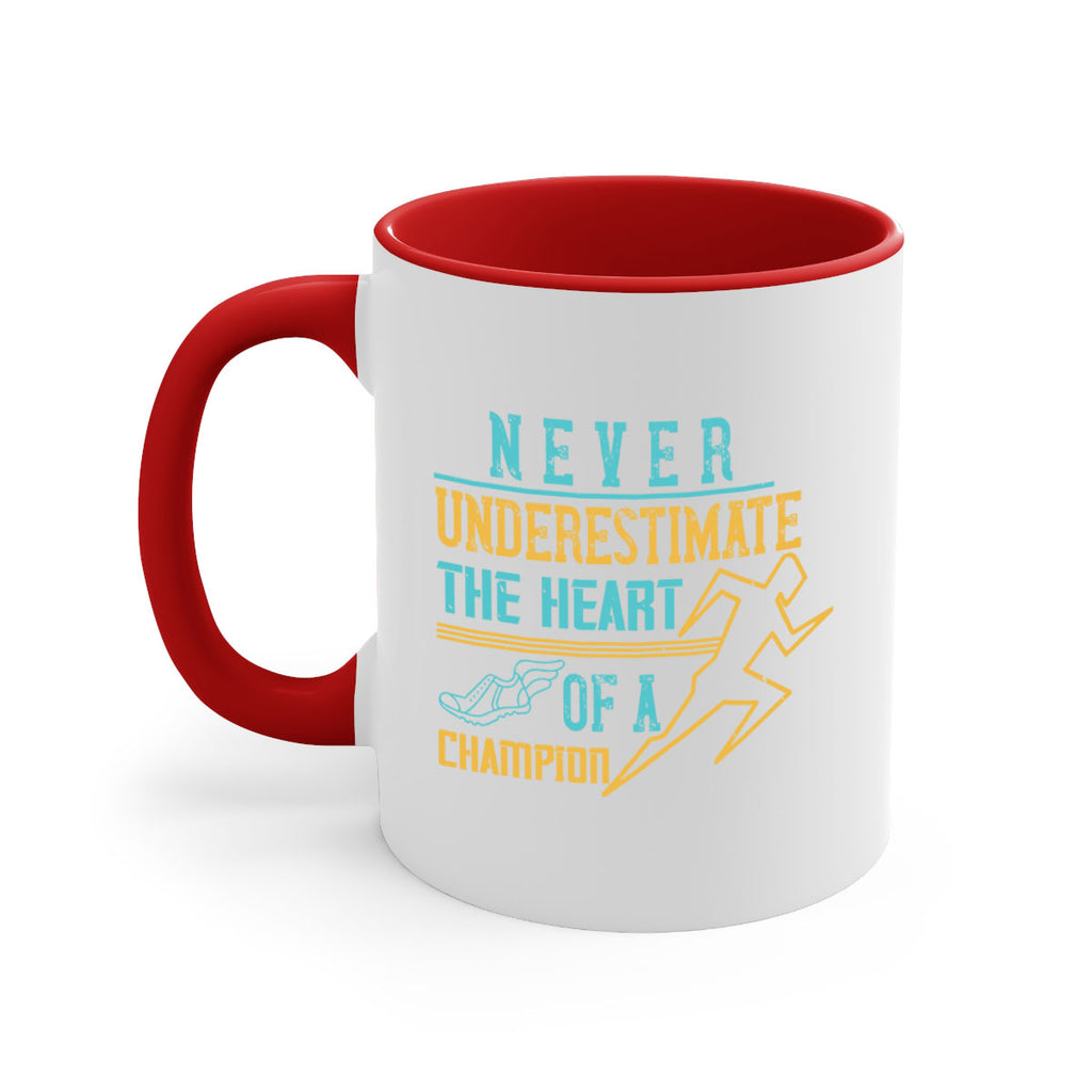 never underestimate the heart of a champion 30#- running-Mug / Coffee Cup